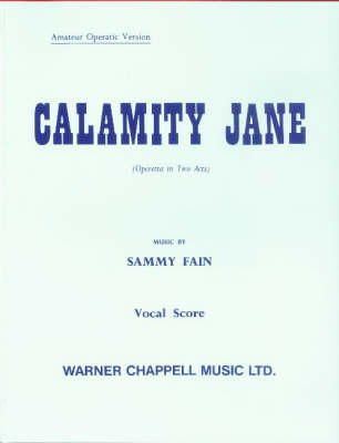 S Fain P Webster - Calamity Jane (vocal Score) - 9780571527922 - V9780571527922