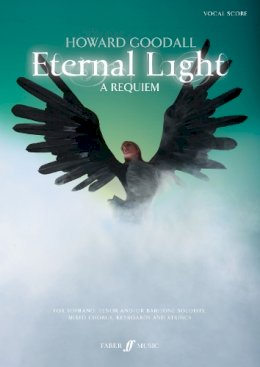 Howard Goodall - Eternal Light: A Requiem - 9780571532308 - V9780571532308