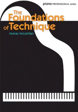 Murray Mclachlan - The Foundations of Technique - 9780571532759 - V9780571532759
