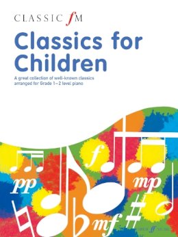 Various - Classic FM: Classics For Children - 9780571535781 - V9780571535781
