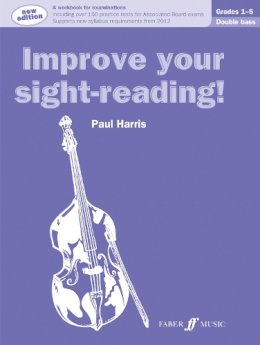 Paul Harris - Improve your sight-reading! Double Bass Grades 1-5 - 9780571537006 - V9780571537006