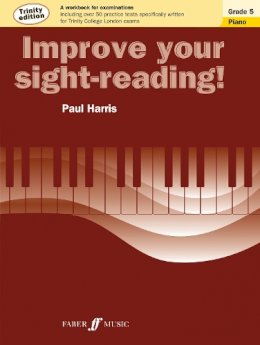 Paul Harris - Improve your sight-reading! Trinity Edition Piano Grade 5 - 9780571537556 - V9780571537556