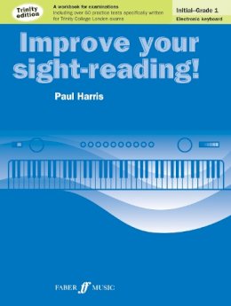 Paul Harris - Improve your sight-reading! Trinity Edition Electronic Keyboard Initial-Grade 1 - 9780571538256 - V9780571538256