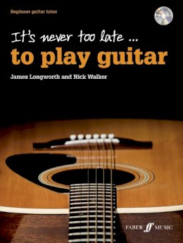 James Longworth - It´s never too late to play guitar - 9780571539222 - V9780571539222