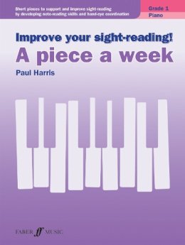 Paul Harris - Improve your sight-reading! A piece a week Piano Grade 1 - 9780571539376 - V9780571539376