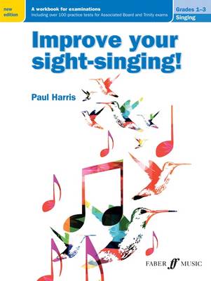 Paul Harris - Improve your sight-singing! Grades 1-3 (New Edition) - 9780571539475 - V9780571539475