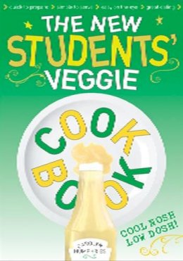 Humphries, Carolyn - The New Students' Veggie Cook Book - 9780572024000 - KCG0003081