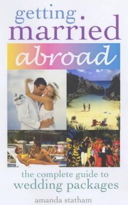 Amanda Statham - Getting Married Abroad - 9780572029203 - KRF0025738