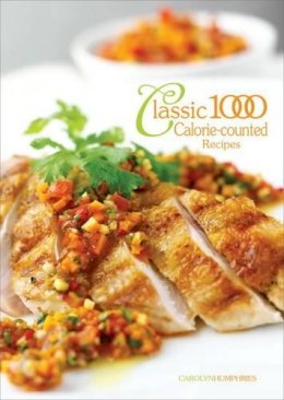 Carolyn Humphries - Clasic 1000 Calorie-Counted Recipes (Classic 1000) - 9780572030575 - V9780572030575