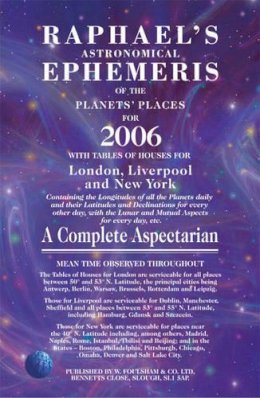 Edwin Raphael - Raphael's Astronomical Ephemeris 2006 (Raphael's Astronomical Ephemeris of the Planet's Places) - 9780572030650 - V9780572030650