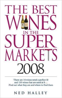 Halley  Ned - The Best Wines in the Supermarkets 2008 - 9780572033736 - V9780572033736