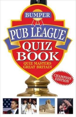 Quiz Masters Of Great Britain - Bumper Pub League Quiz Book (Quiz Masters of Great Britain) - 9780572035389 - V9780572035389