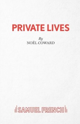 Noel Coward - Private Lives - 9780573013577 - V9780573013577