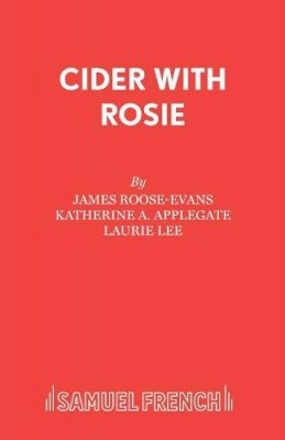 James Roose-Evans - Cider with Rosie - 9780573017353 - V9780573017353
