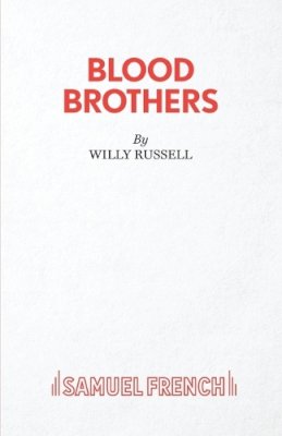Russell, Willy - Blood Brothers - 9780573080647 - V9780573080647