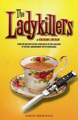Linehan, Graham, Rose, Wiliam - The Ladykillers - 9780573112256 - V9780573112256
