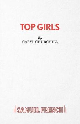 Caryl Churchill - Top Girls - 9780573130137 - V9780573130137