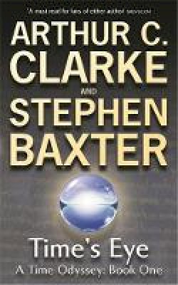Arthur C. Clarke - Time's Eye - 9780575076471 - V9780575076471