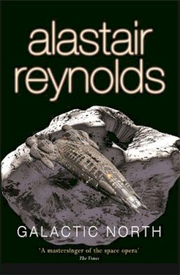 Alastair Reynolds - Galactic North - 9780575083127 - V9780575083127
