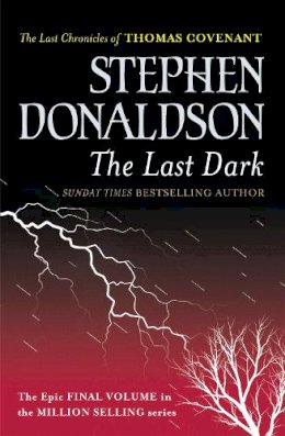 Stephen Donaldson - The Last Dark (GOLLANCZ S.F.) - 9780575083462 - V9780575083462