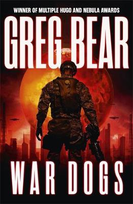 Greg Bear - War Dogs: Ares Rising - 9780575101005 - V9780575101005