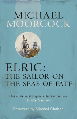 Roy Thomas - Elric: The Sailor on the Seas of Fate - 9780575113602 - V9780575113602