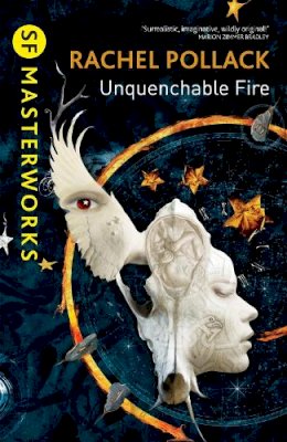 Rachel Pollack - Unquenchable Fire - 9780575118546 - 9780575118546