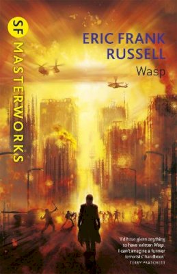 Eric Frank Russell - Wasp - 9780575129047 - V9780575129047 Eric Frank Russell - Wasp - 9780575129047 - V9780575129047