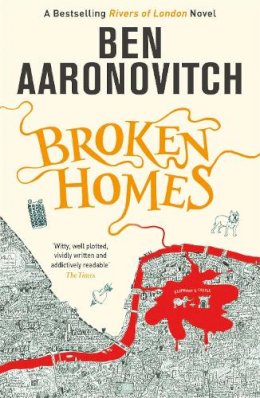 Ben Aaronovitch - Broken Homes (Rivers of London 4) - 9780575132481 - V9780575132481