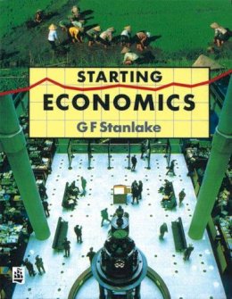 Stanlake, G.F. - Starting Economics - 9780582021891 - V9780582021891