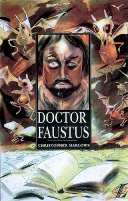 Christopher Marlowe - Doctor Faustus (New Longman Literature S.) - 9780582254091 - V9780582254091