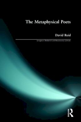 David Reid - The Metaphysical Poets - 9780582298354 - V9780582298354