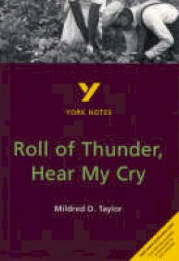 Imelda Pilgrim - York Notes on Mildred Taylor's Roll of Thunder, Hear My Cry (York Notes Gcse) - 9780582314559 - V9780582314559