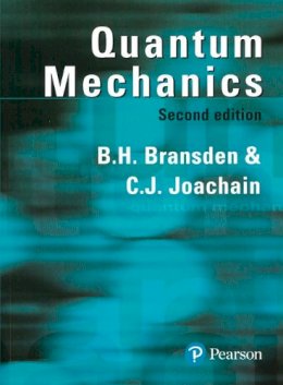 B.h. Bransden - Quantum Mechanics (2nd Edition) - 9780582356917 - V9780582356917