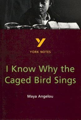 Why bird caged the sings angelou know maya i I Know