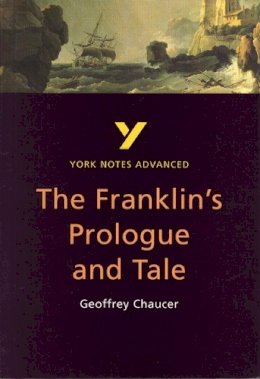 Jacqueline Tasioulas - The Franklin's Tale by Geoffrey Chaucer: Note (York Notes Advanced) - 9780582414693 - V9780582414693