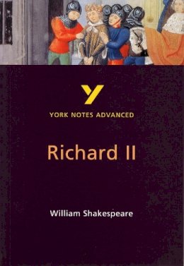 N Keeble - Richard II (2nd Edition) (York Notes Advanced) - 9780582424555 - V9780582424555