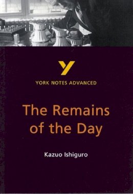 A Other - The Remains of the Day (2nd Edition) (York Notes Advanced) - 9780582424623 - V9780582424623