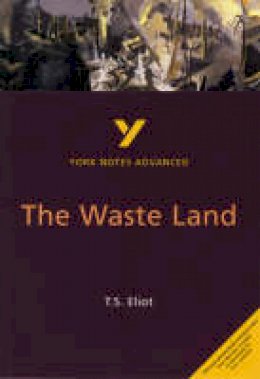 Alisdair Macrae - The Waste Land (2nd Edition) (York Notes Advanced) - 9780582424746 - V9780582424746