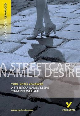 T. Williams - York Notes on Tennessee Williams' Streetcar Named Desire (York Notes Advanced) - 9780582784246 - V9780582784246