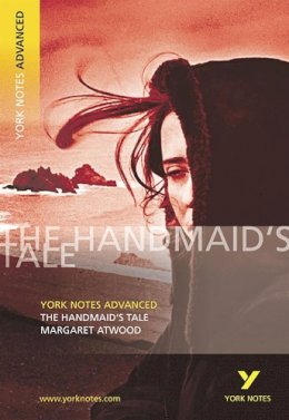 Coral Ann Howells - The Handmaid's Tale (York Notes Advanced) - 9780582784369 - V9780582784369