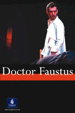 Christopher Marlowe - Doctor Faustus: A Text (New Longman Literature) - 9780582817807 - V9780582817807