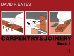 D.r. Bates - Carpentry and Joinery - 9780582994799 - V9780582994799
