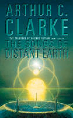 Arthur C. Clarke - The Songs of Distant Earth - 9780586066232 - V9780586066232