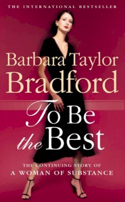 Barbara Taylor Bradford - To Be the Best - 9780586070345 - KSS0007614