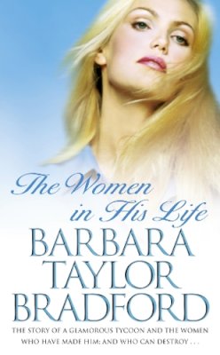 Bradford, Barbara Taylor - The Women in His Life - 9780586070352 - KCG0002814