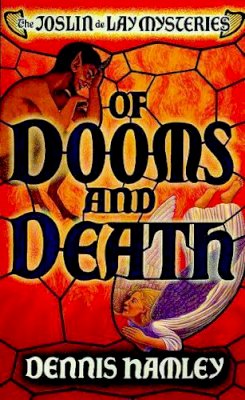 Dennis Hamley - Of Dooms and Death (Point Crime: The Joslin De Lay Mysteries) - 9780590193931 - KON0825577