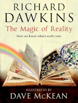 Richard Dawkins - The Magic of Reality: How we know what's really true - 9780593066126 - V9780593066126