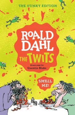Dahl, Roald - The Twits: The Stinky Edition - 9780593349670 - V9780593349670