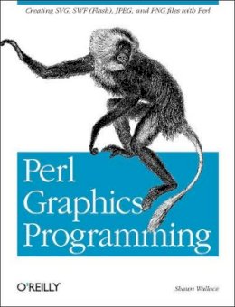 Shawn Wallace - Perl Graphics Programming - 9780596002190 - V9780596002190